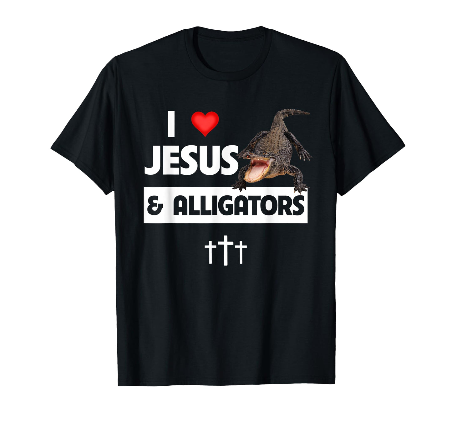 I Love Jesus and Alligators Reptile Christian Sunday Church T-Shirt
