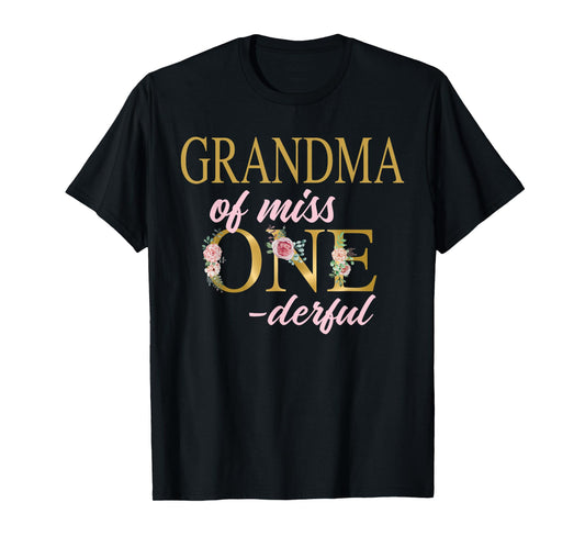 Grandma of Miss Onederful 1st Birthday First One-Derful T-Shirt