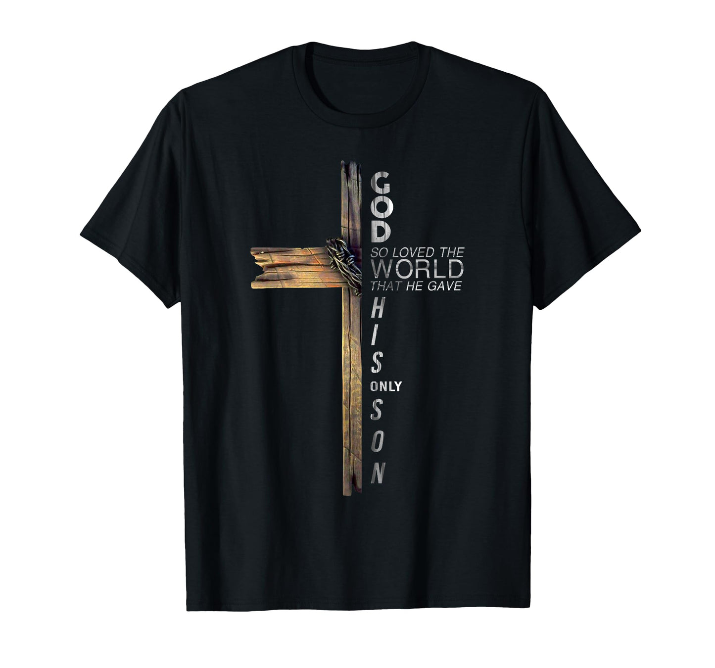 Son Of God Jesus Christ Cross Christian 9 John 3 16 T-Shirt