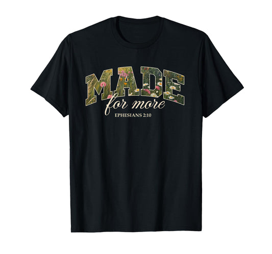 Retro Flower Made for More Ephesians 2:10 Bible Verse Boho T-Shirt