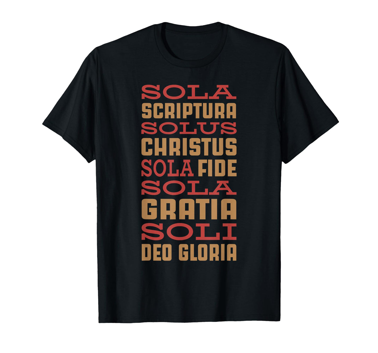 Five Solas Reformation For Reformed Christian Sola Fide T-Shirt