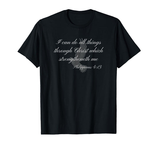 Philippians 4:13 Christian Themed Bible Verse Design T-Shirt