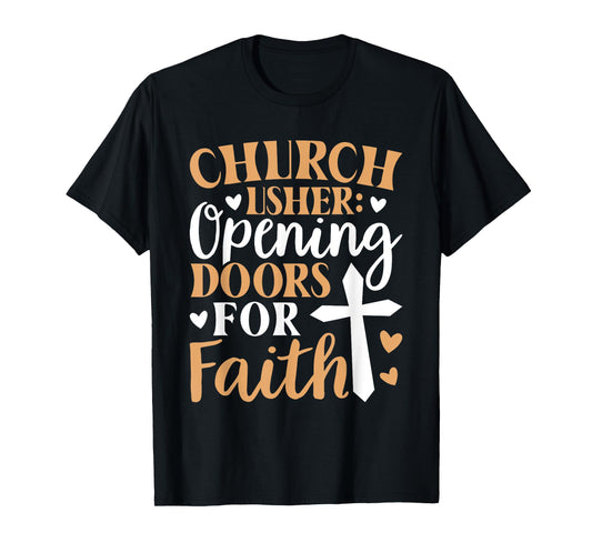 Church Usher Opening Doors For Faith Cross Catholicism T-Shirt