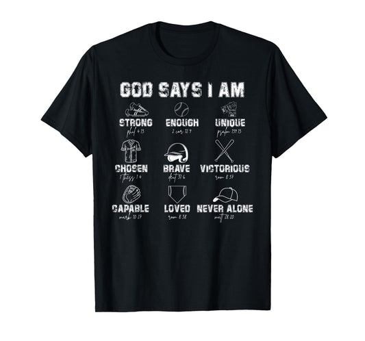 God Say I Am Baseball Christian Jesus Bible Verse Religious T-Shirt