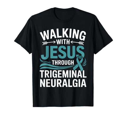 Trigeminal Neuralgia Awareness Faith Teal Ribbon Support T-Shirt