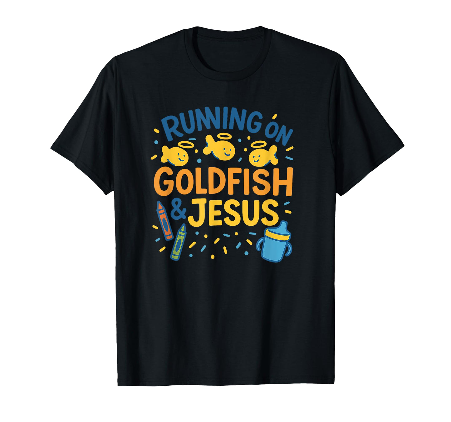 Running on Goldfish & Jesus Christian Preschool Teacher T-Shirt