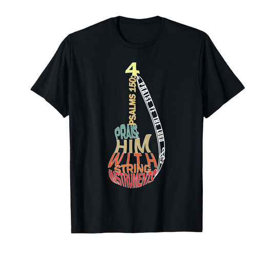 Christian Music Shirts for Men | Praise Him Bass Player T-Shirt