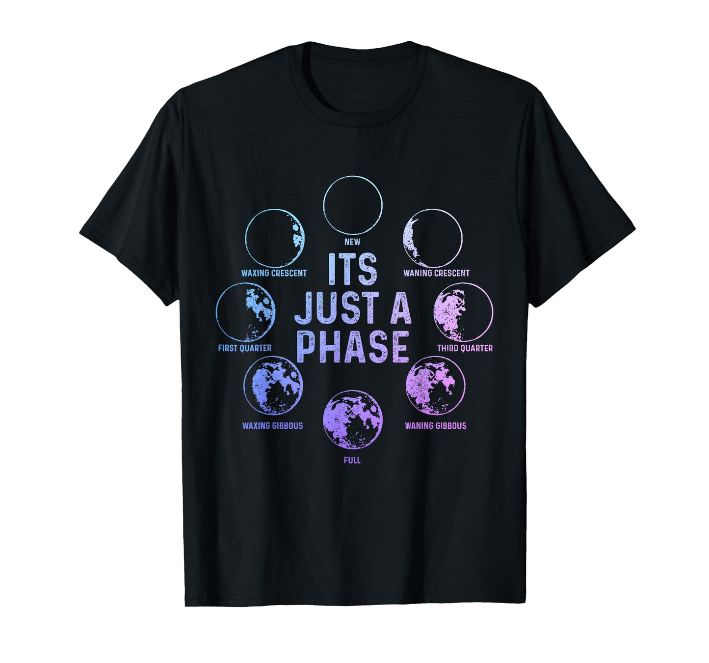 Astronomy Moon It's Just a Phase Funny Astronomer T-Shirt