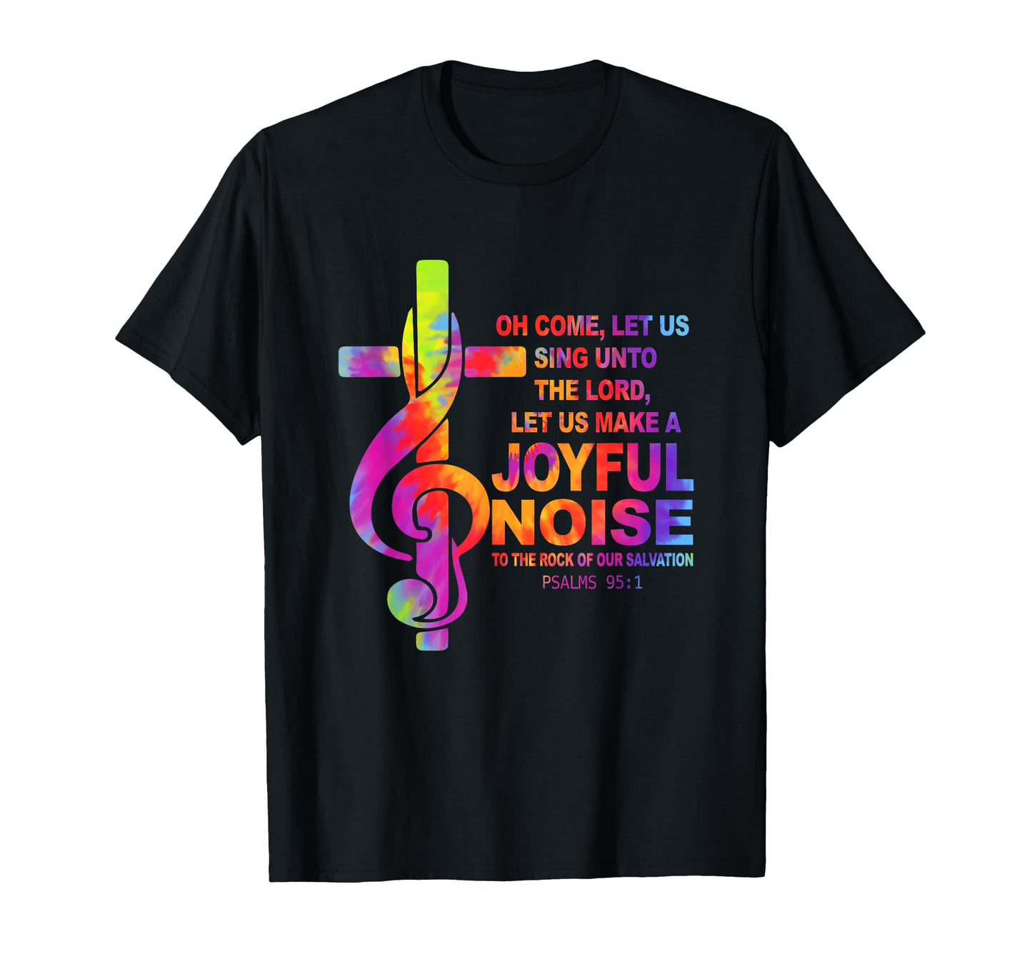 Christian Music Cross Treble Clef Joyful Noise Psalms 95 1 T-Shirt