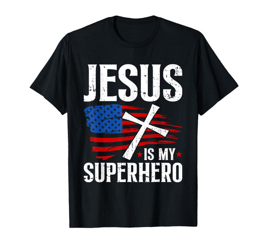 Jesus is My Superhero - Christian Religious T-Shirt