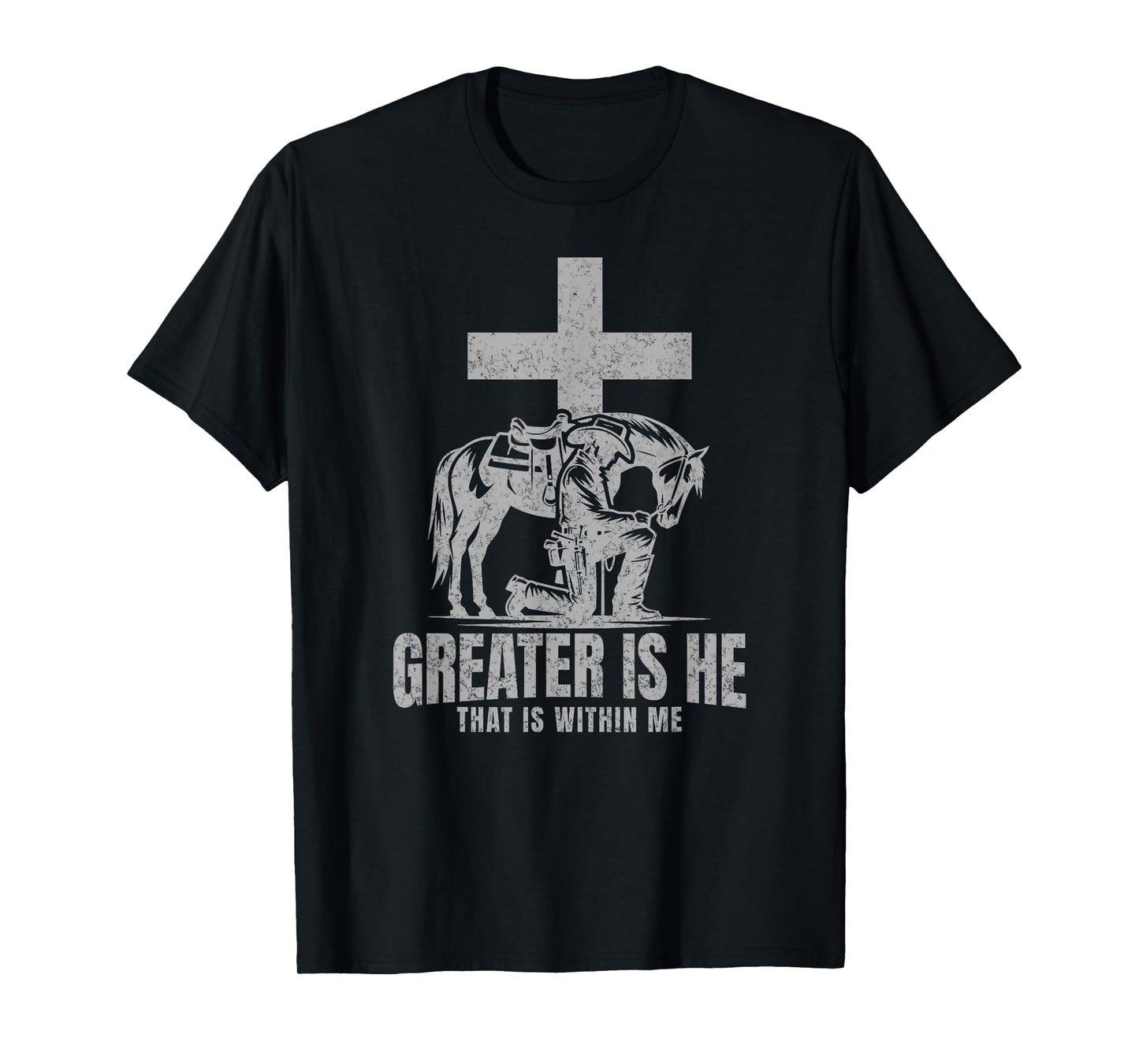 Cowboy Kneeling At Cross Greater Is He Western Jesus Faith T-Shirt