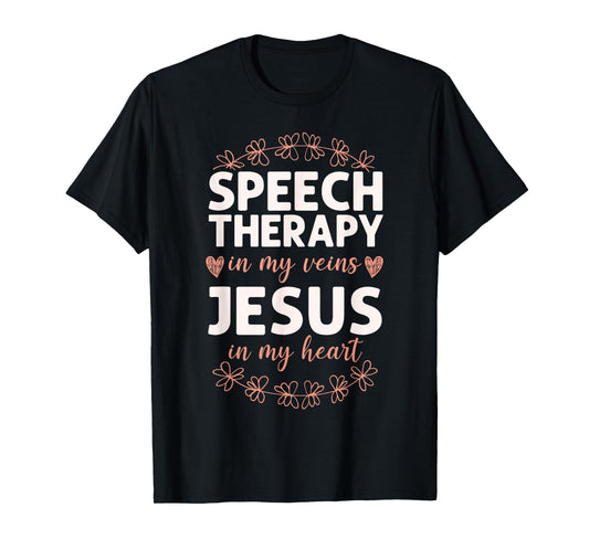Speech Therapist Therapy Assistant SLP Faith Jesus Christian T-Shirt