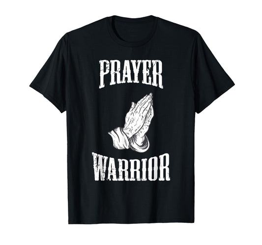 Prayer Warrior Christian Religious Bible Motivational T-Shirt