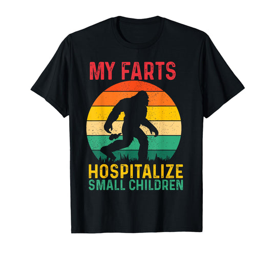 My farts hospitalize small children T-Shirt