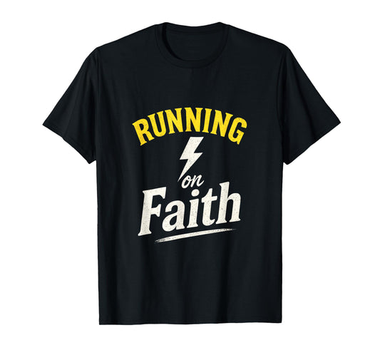 Running on Faith - Christian Runner Humor T-Shirt
