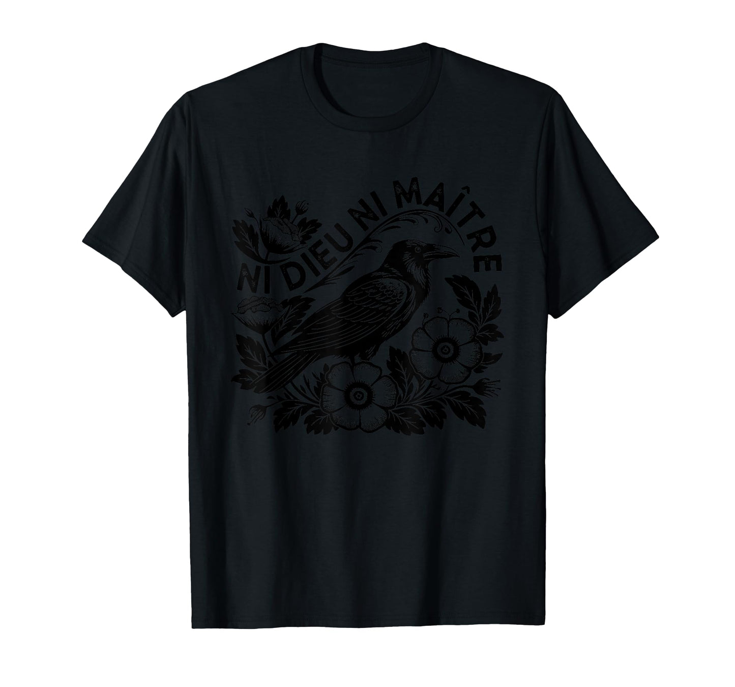 Ni Dieu ni maitre No Gods no masters T-Shirt