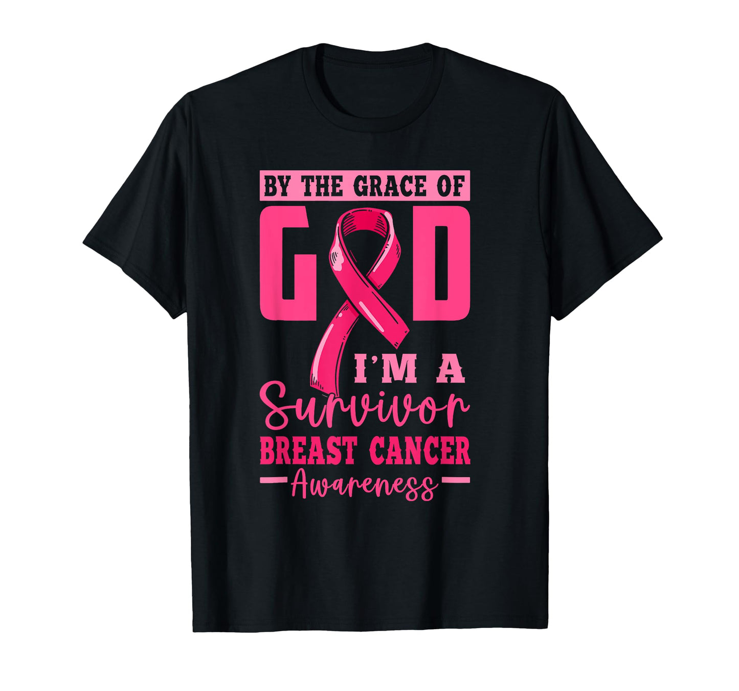 by Grace of God Breast Cancer Survivor T-Shirt
