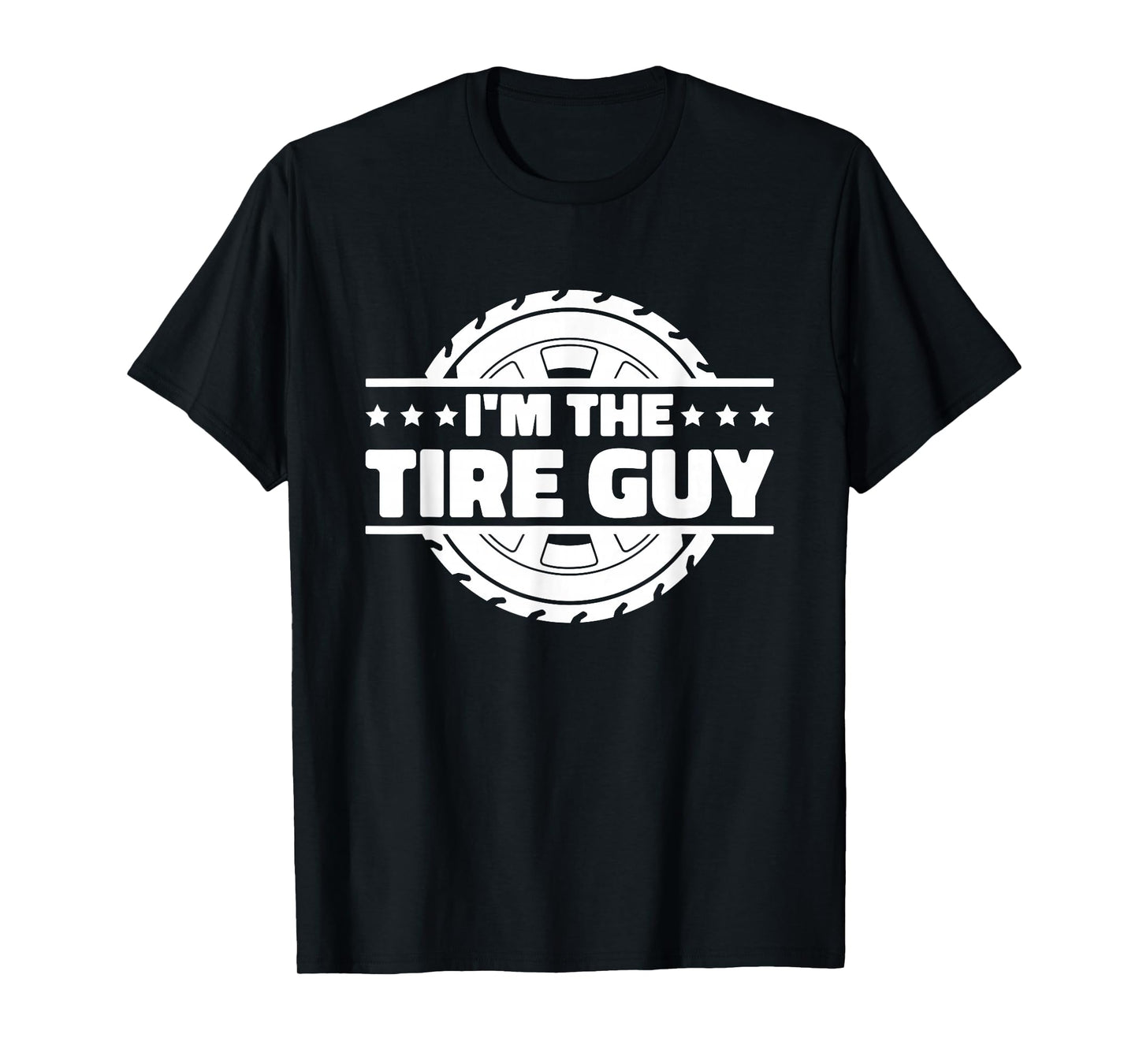 Tire Tech Technician & Tire Changer Quotes T-Shirt, Unisex-Adults, Tire Technician, Short Sleeve, Black, Small