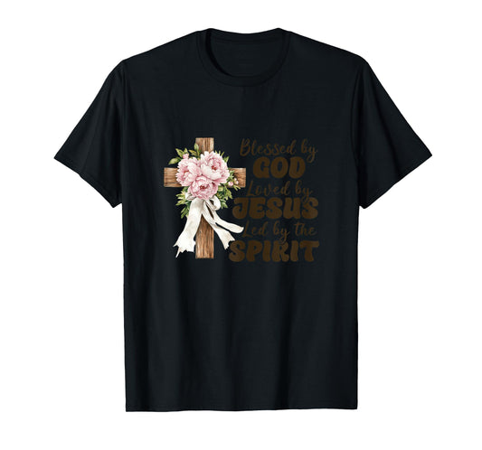 Faith Religious Blessed By God Loved By Jesus T-Shirt