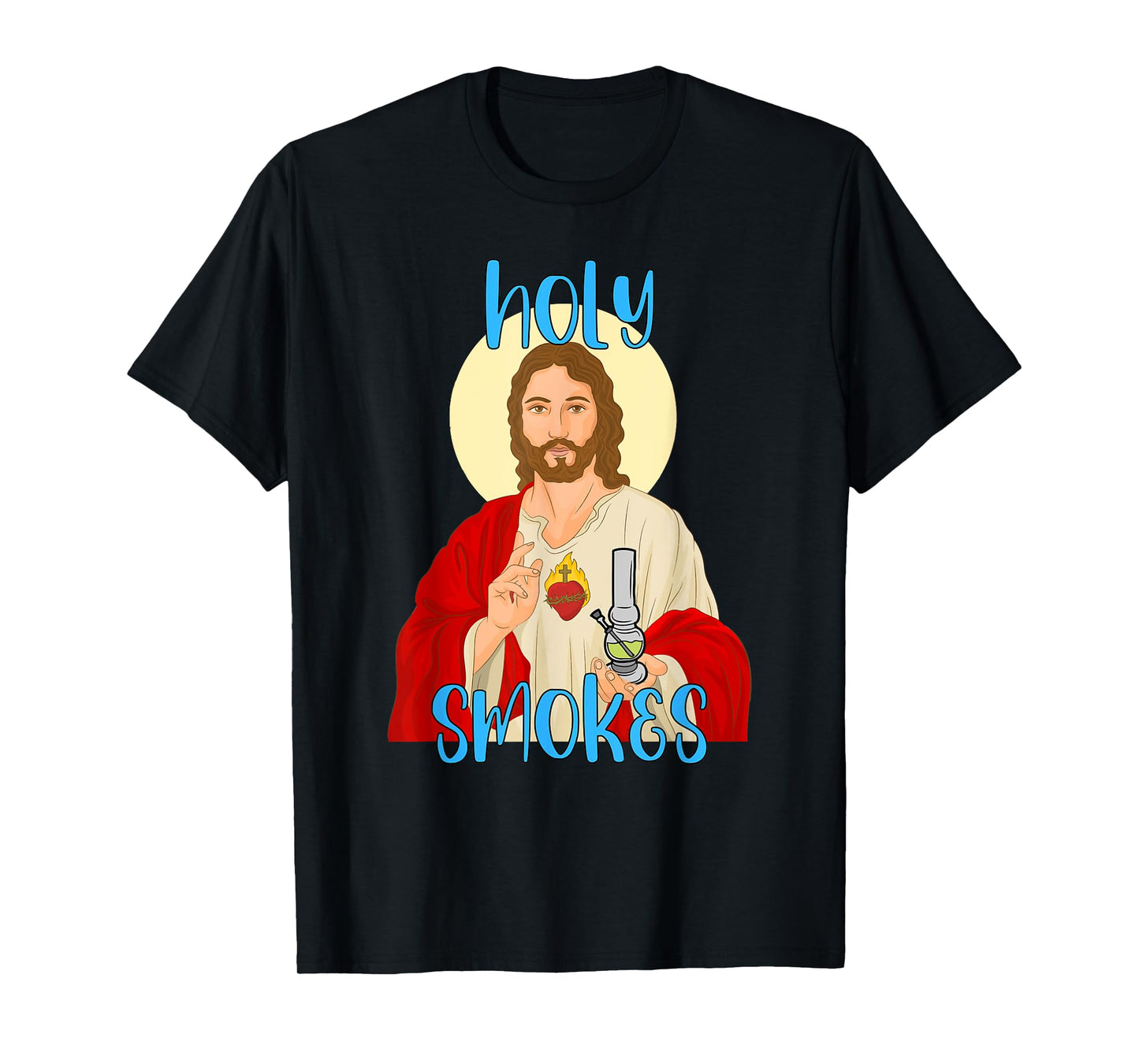 Holy Smokes Funny Jesus Apparel Weed 420 Merch T-Shirt
