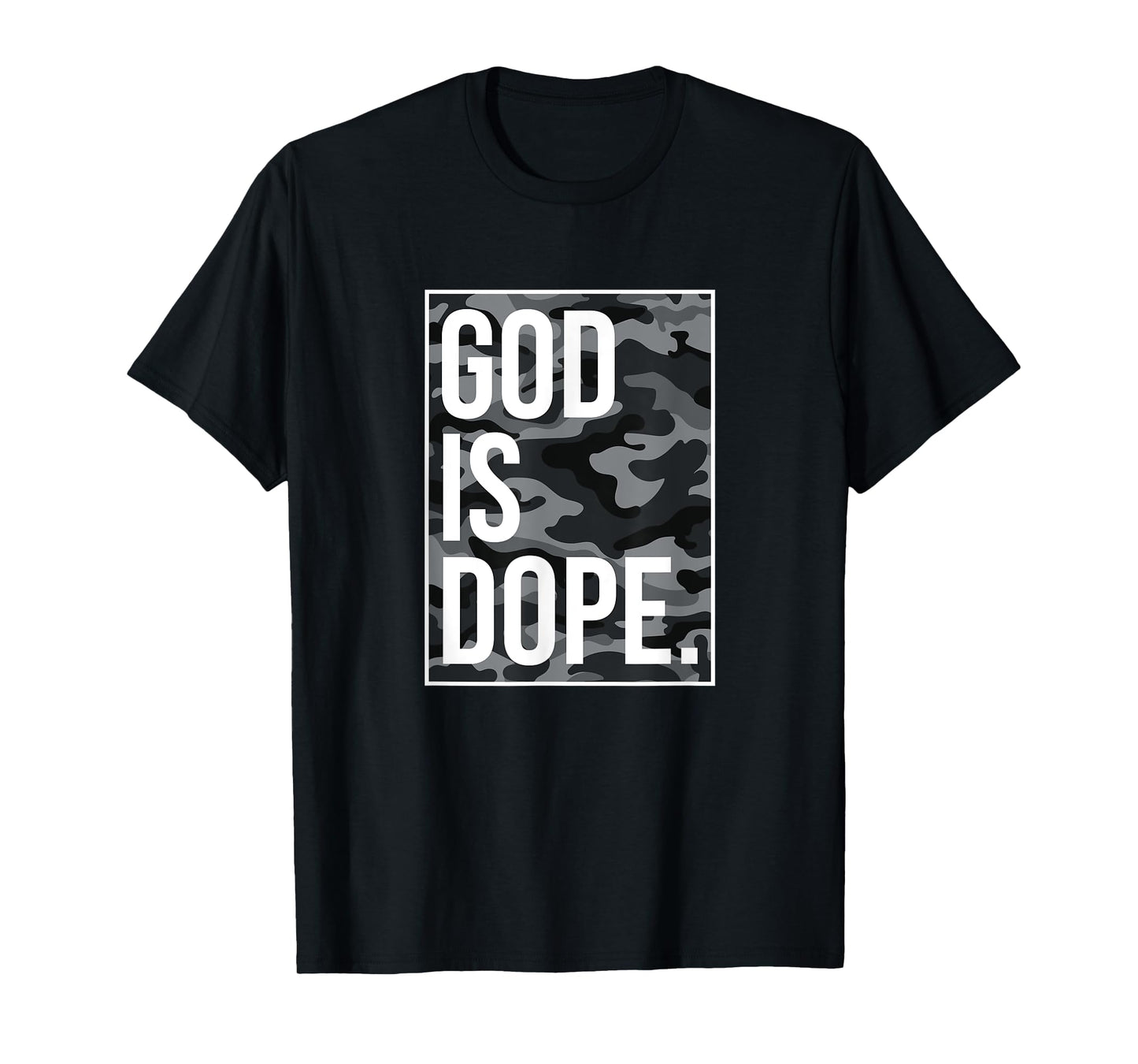 God Is Dope, Camouflage, Camo T-Shirt