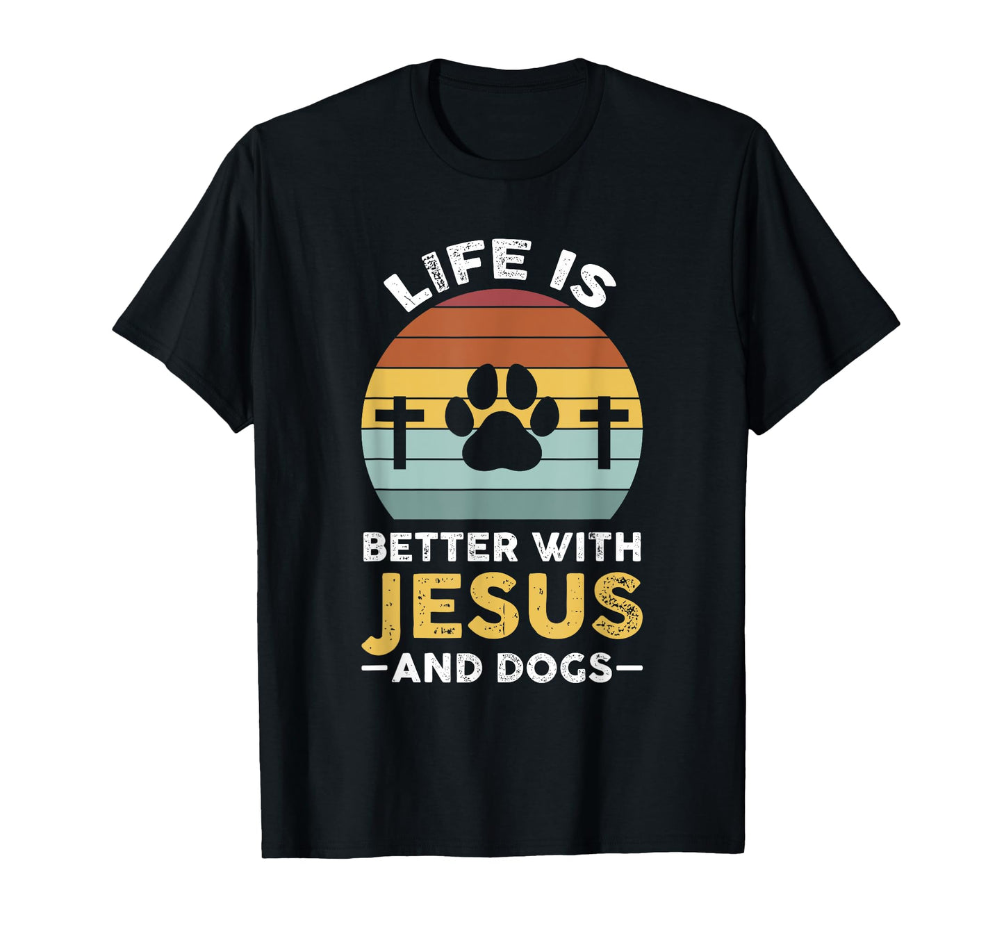 Life is better with Jesus and dogs Jesus T-Shirt