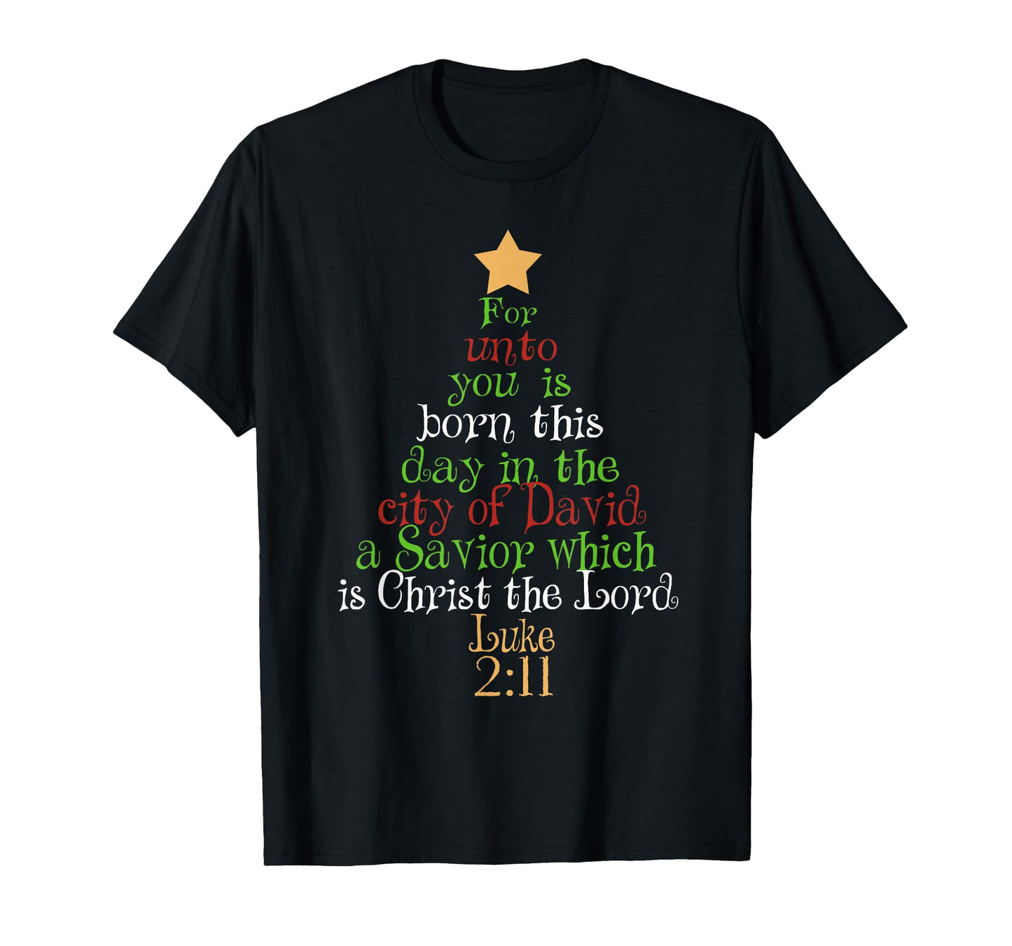 Christ The Lord Bible Quote Luke 2:11 Christmas Tree T-Shirt T-Shirt