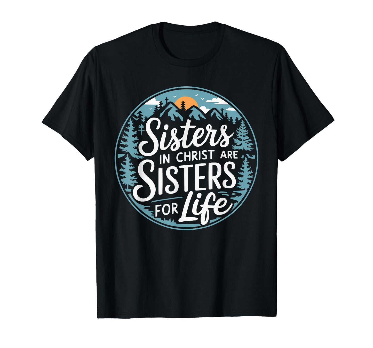 Sisters In Christ Religion Jesus Christian Women Faith T-Shirt