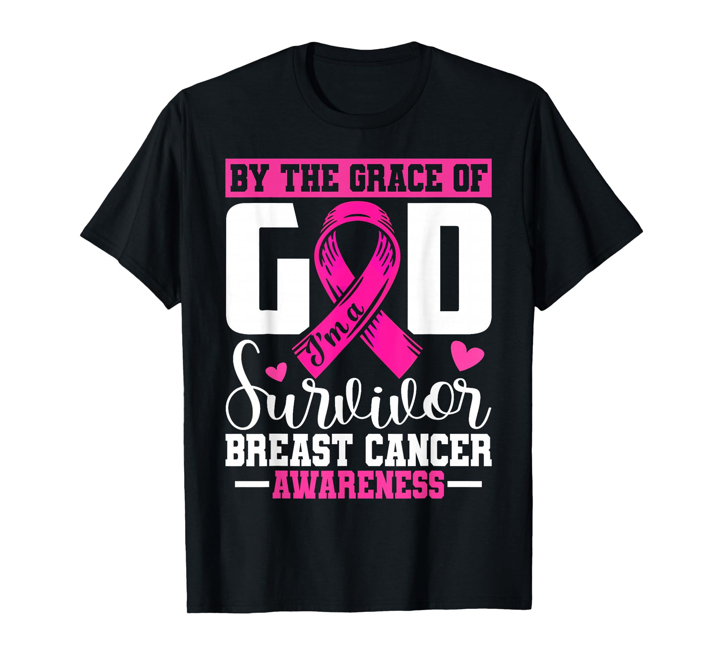 by The Grace God I'm A Survivor Breast Cancer Survivor T-Shirt