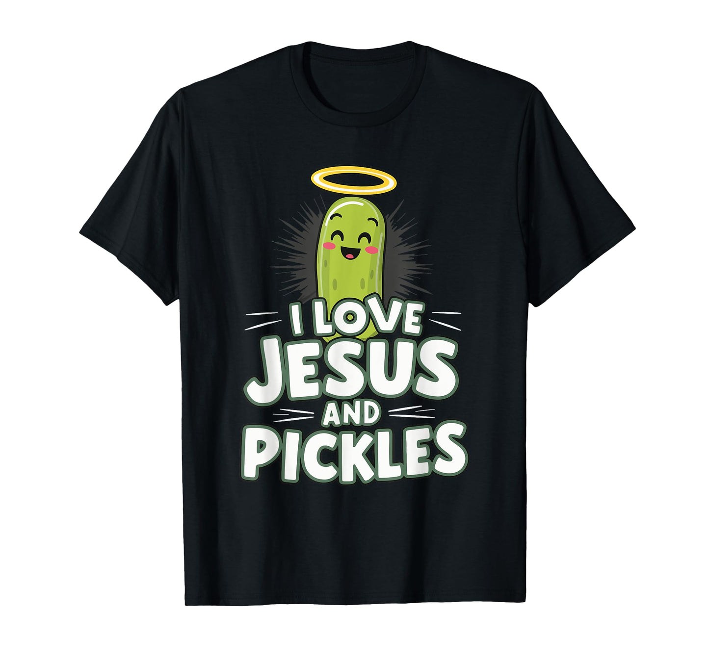 I Love Jesus And Pickles T-Shirt