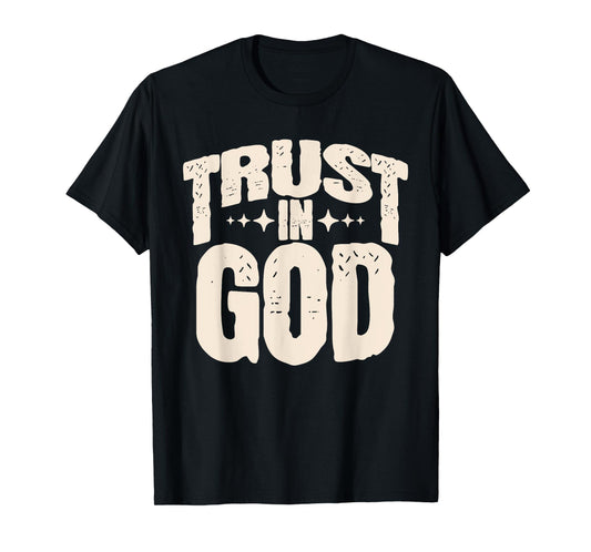 TRUST IN GOD Vintage Christian Faith Typography T-Shirt