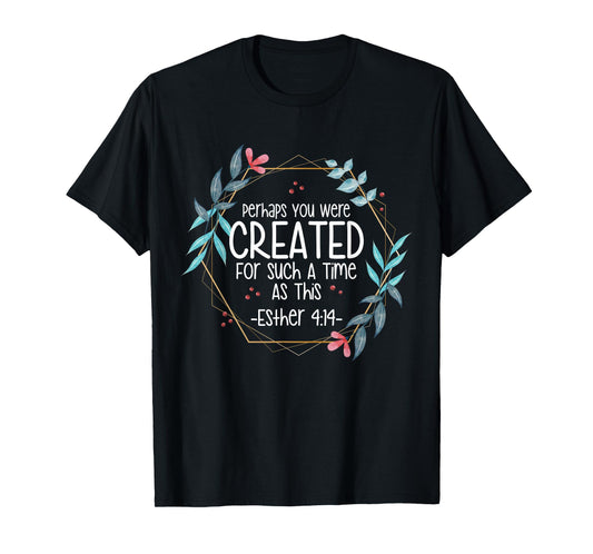 Christian Religious Esther 4 14 T-Shirt