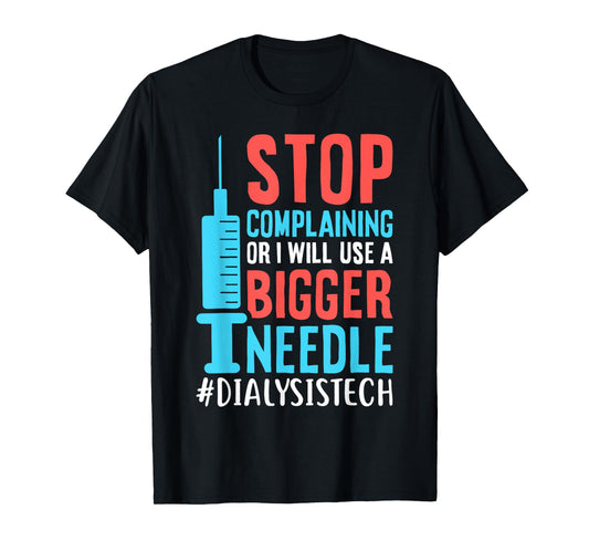 dialysis machine Technician nephrologist Tech Dialysis Technician Nurse Kidney RN Dialysis Tech T-Shirt