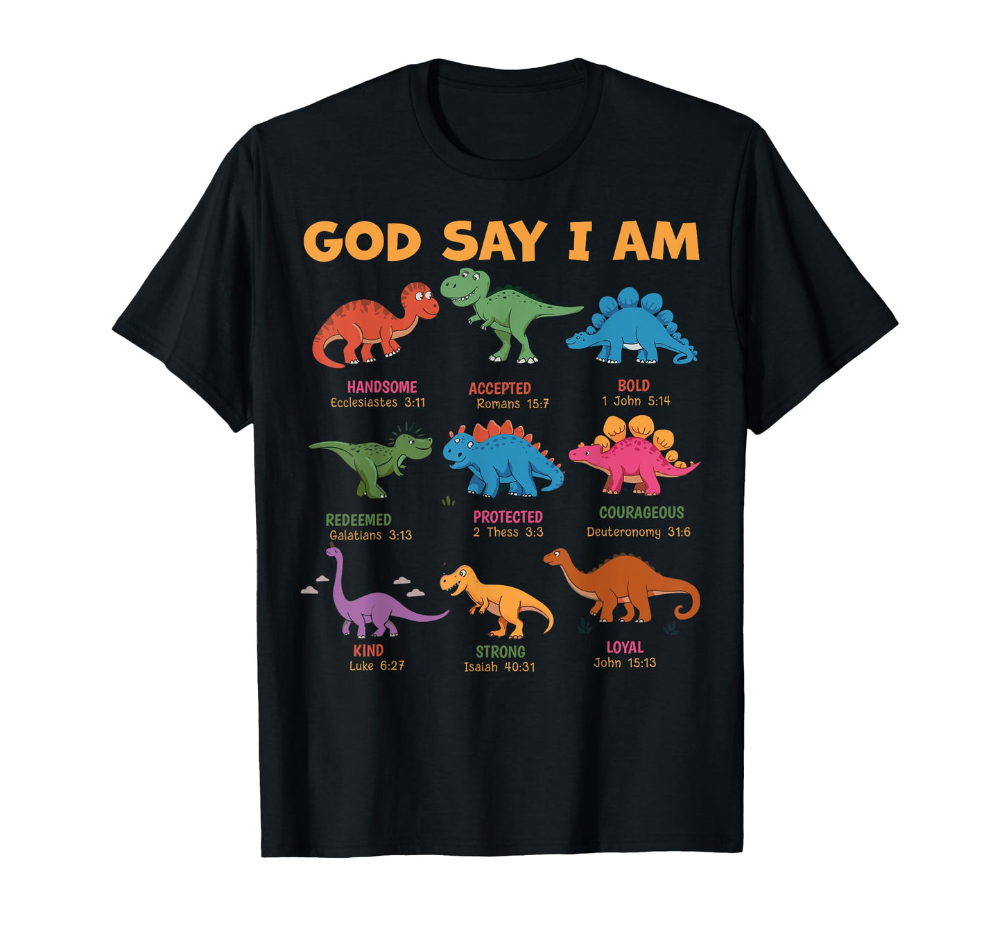 God Says I Am Dinosaur Funny Dino Bible Verse Toddlers Boys T-Shirt