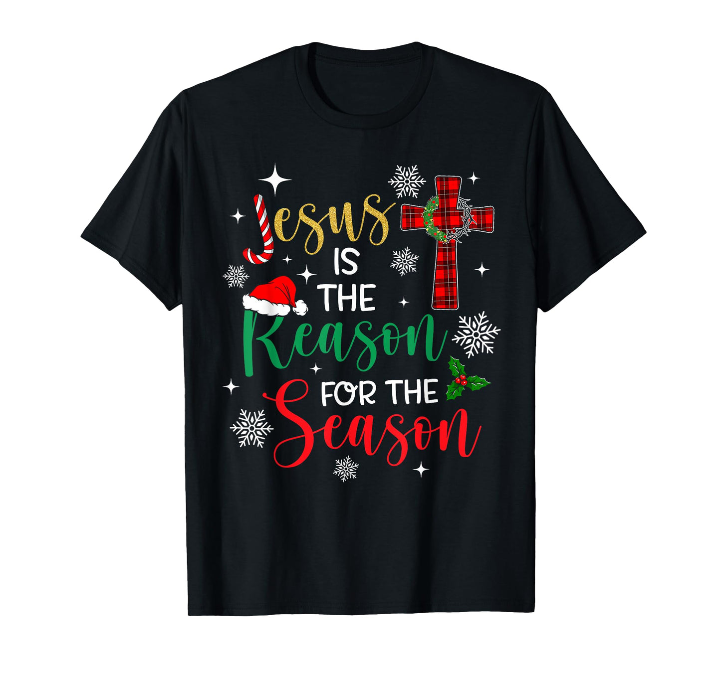 Jesus is The Reason for The Season Christian Faith Christmas T-Shirt