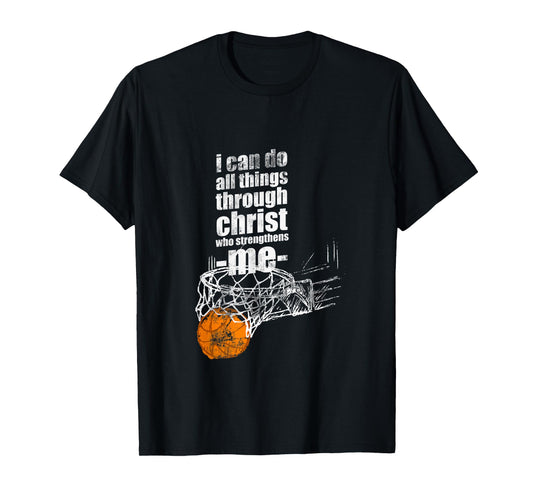 Christian Basketball I Can Do All Things Philippians 4:13 T-Shirt