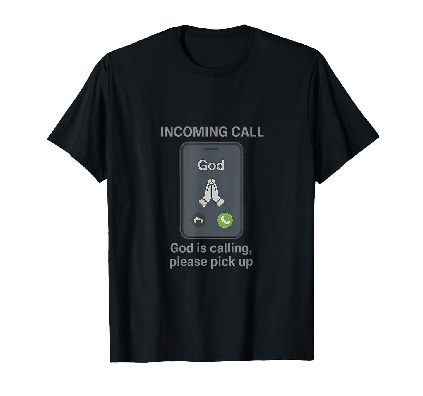 Incoming Call God is Calling Religious Phone UI Design T-Shirt