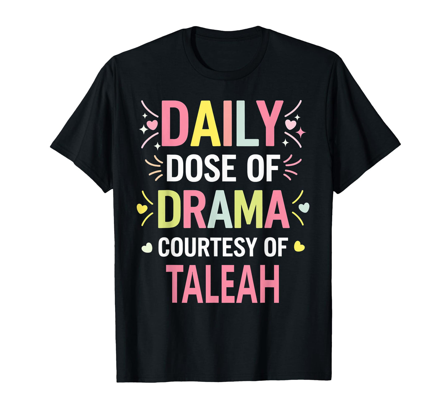 TALEAH Personalized Name Funny Cute Custom TALEAH Name T-Shirt
