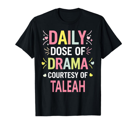 TALEAH Personalized Name Funny Cute Custom TALEAH Name T-Shirt