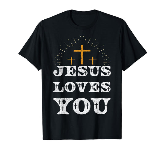 Jesus Loves You Christian Cross Faith T-Shirt