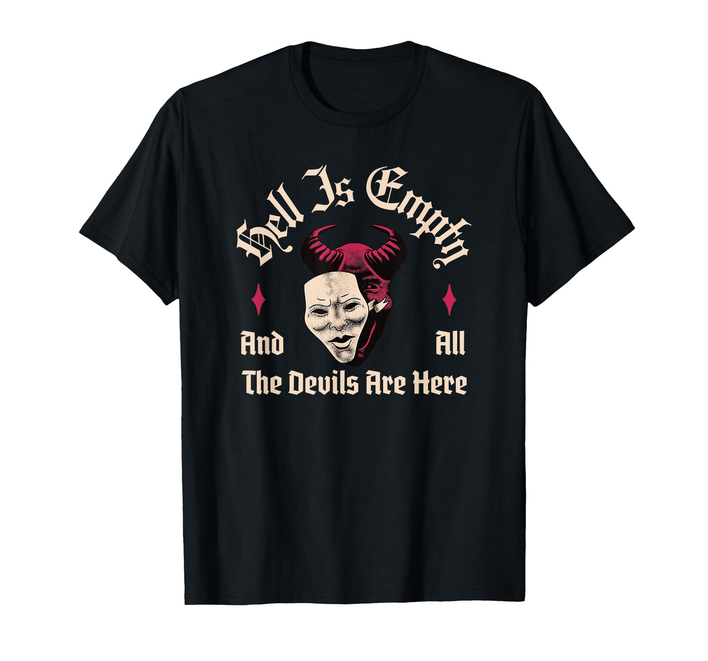 Hell is empty Shakespeare Quote T-Shirt
