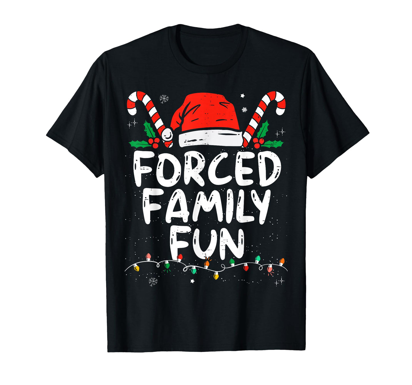 Forced Family Fun Sarcastic Christmas Funny T-Shirt
