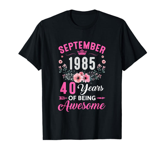Awesome Since 1985 40 Years Old September 40Th Birthday T-Shirt