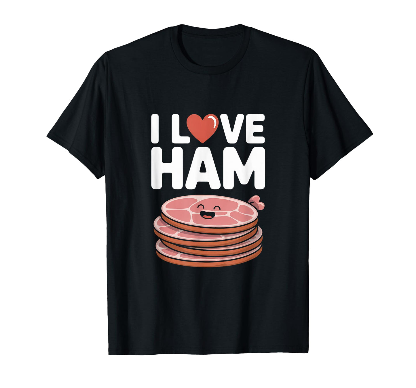 I Love Ham Cute Cartoon Ham Stack Humor T-Shirt