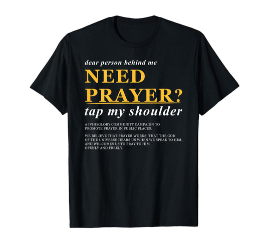 Need Prayer Tap My Shoulder Funny Christian Bible Verse T-Shirt