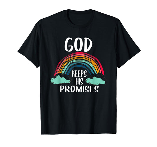 God Keeps His Promises Rainbow Lovely Christian Christianity T-Shirt
