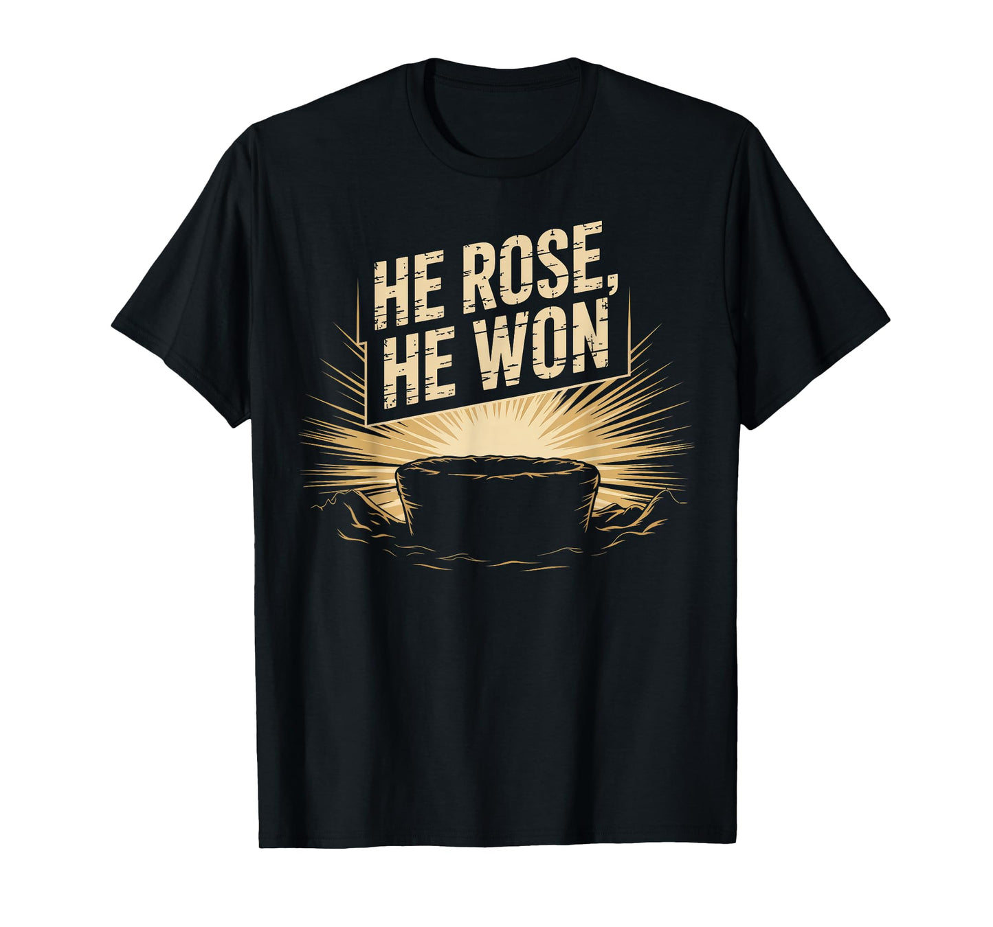Easter Resurrection He Rose Won Celebration T-Shirt