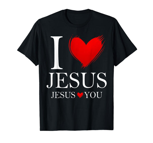 I Love Jesus Jesus Love You Christian Cross God Faith Bible T-Shirt