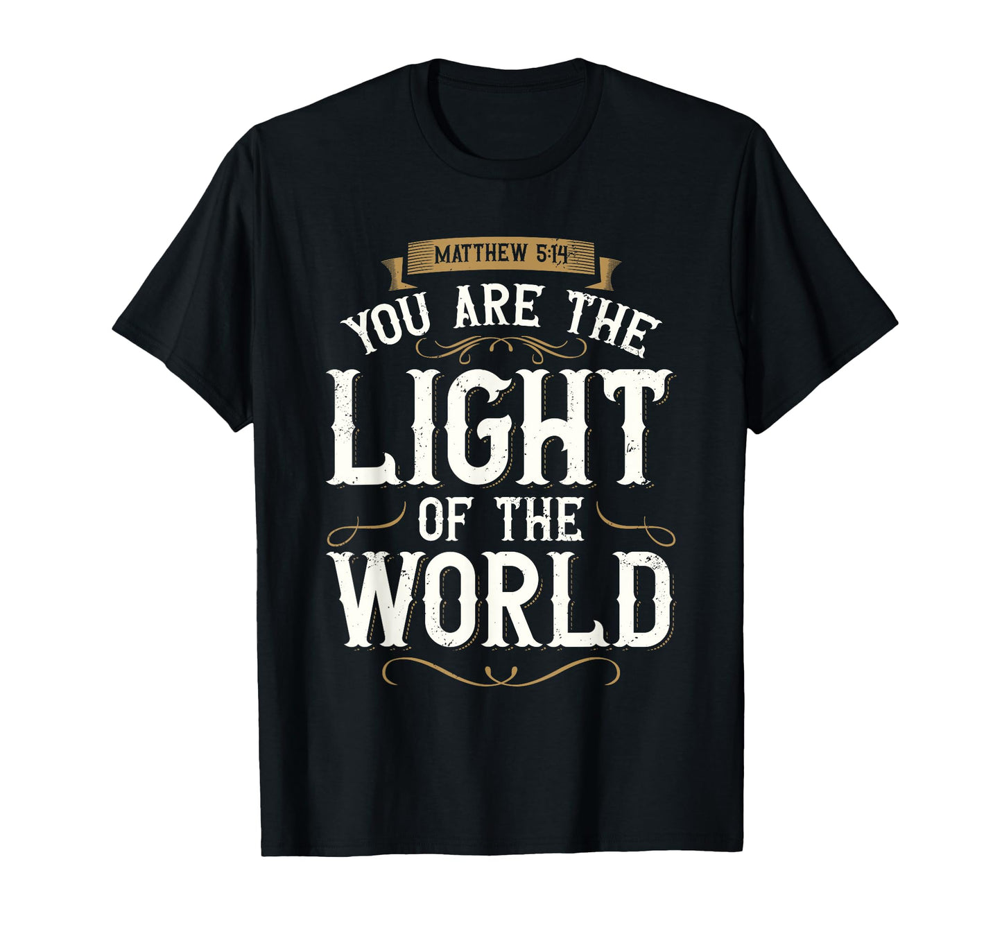 You Are The Light of The World Bible Verse Jesus T-Shirt