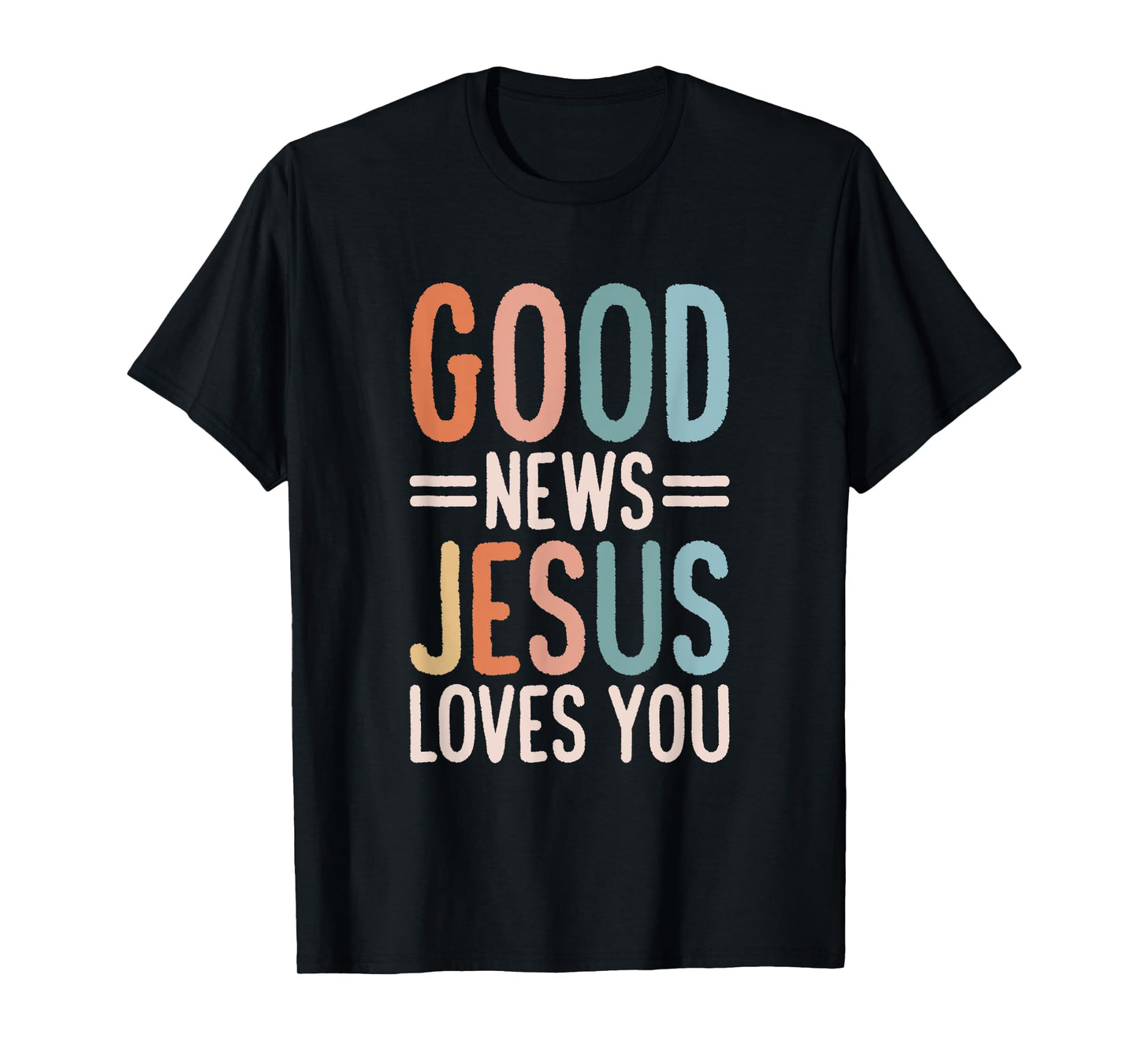 Good News Jesus Loves You Christian T-Shirt